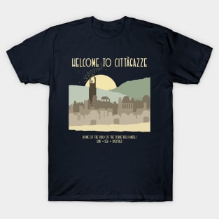 Welcome to Cittàgazze T-Shirt